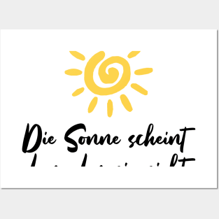 Die Sonne scheint dem der sie sieht motivierender Spruch Posters and Art